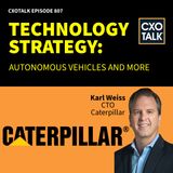 Technology and Innovation Strategy with the CTO of Caterpillar