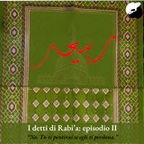 I detti di Rabia ep.2: “No. Tu ti pentirai se egli ti perdona.”