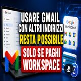 Gmail chiude l'invio da altri indirizzi dal 2027
