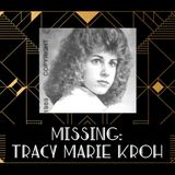 MISSING: TRACY MARIE KROH