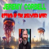 Jeremy Corbell : Attack of the JELLYFISH UFOS!