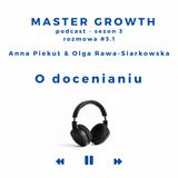 Master Growth #3.1 - O docenianiu