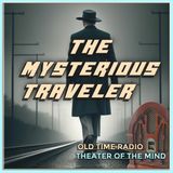 Murder in 2952 - The Mysterious Traveler | 04/29/1952 (Ep354)