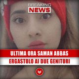 Ultima Ora Saman Abbas: Ergastolo Ai Due Genitori!