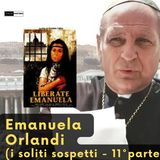 Emanuela Orlandi (i soliti sospetti - 11° parte)