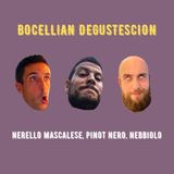 #17 - Bocellian Degustescion - Pinot nero, Nerello Mascalese, Nebbiolo