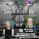 E20: TOLWM + Seth Rohrer x Unconditional Love of Self, Sacrifice