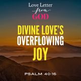 Love Letter from God - Divine Love’s Overflowing Joy