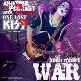 Keith Robert War - One Last KISS/ACK/Twisted Sister