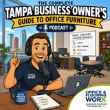The Complete Tampa Business Owner's Guide to Office Furniture #16