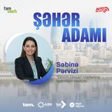 Xanımlar hansı biznes sahələrində daha uğurlu olurlar? I Şəhər adamı #122