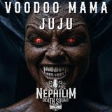 013: NDS Chronicles - Voodoo Mama Juju