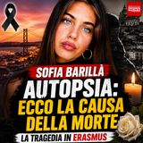 Sofia Barillà, l’autopsia chiarisce la causa della morte della studentessa Erasmus
