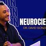 ¿Que le está pasando a nuestro cerebro | Neurobiología y salud mental | Dr. David González Tapia