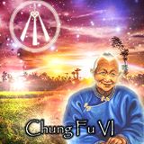 Advanced Teachings of Ascended Being Chung Fu