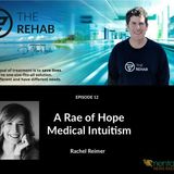 Rachel Reimer, Medical Intuitive: A Rae Of Hope