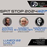 Spit Stop 2024 - Puntata 27 - LIVE con Marco Evangelisti