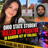 Ohio State student killed by predator in random act of violence - True Crime News