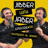 Najmeddin Hadad | I have broken almost every bone in my body | Ep 58 Jibber With Jaber