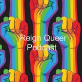 Episode 1 - Reign Queer original's podcast (intro)