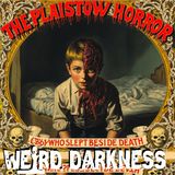 THE PLAISTOW HORROR: The Boy Who Slept Next To His Mother’s Corpse After Murdering Her