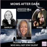 Moms After Dark Where Dori, Bobbi and Shirley Talk About Pam Bondi