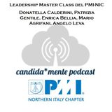Episodio 9 - Calderini Gentile Bellia Agrifani Leva - Leadership Master Class del PMI-NIC