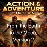 From the Earth to the Moon Version 2 - Jules Verne
