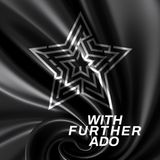 With Further Ado Episode #6: The Haunted Sock Drawer Conspiracy