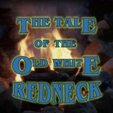 The Tale of Old Man Corcoran or The Tale of the Old White Redneck w/ Bombs Away Podcast