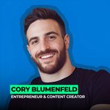 Start Before You’re Ready: How to Build Without Overthinking | #101: Cory Blumenfeld
