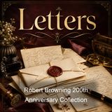 Robert Browning 200th Anniversary Collection - Robert Browning