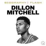 Dillon Mitchell Biography Flash: Rise of a Hoops Star