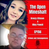 EP156: The Open Mineshaft -Breezy and Riley's Story