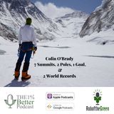 Colin O'Brady - 7 Summits, 2 Poles, 1 Goal & 2 World Records (rebroadcast) - EP071