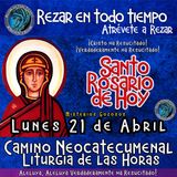 Santo Rosario de hoy LUNES 21 ABRIL 2025 🌹 MISTERIOS GOZOSOS. Rosario a la Virgen María.