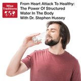 488: From Heart Attack To Healthy: The Power Of Structured Water In The Body