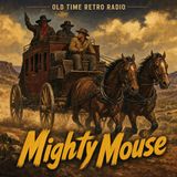 Frontier Gentleman - "Mighty Mouse" (1958)
