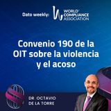 EP 31  El Dato weekly: Convenio 190 de la OIT sobre la violencia y el acoso