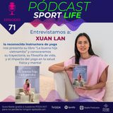 PODCAST SPL #71 - Hablemos de yoga con Xuan Lan