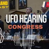 #185- UFO Hearing & Congress (audio)- #ufo #uap