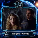 Enterprise "Rogue Planet" watch party | S01 E18