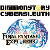4x05 Digimon Story Cyber Sleuth y Final Fantasy Explorers