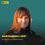 381 - 20 anni a studiare i segreti creativi di Amazon con Marisandra Lizzi al Digital Detox Festival