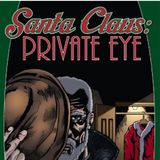 Source Material #408 - Santa Claus: Private Eye (Darby Pop, 2014)