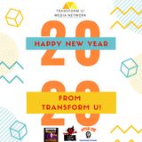 New Years 2020 Special Saying Thank You and Goodbye 2019 with Transform U!