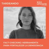 Fact-checking :: pilar para salvaguardar la verdad y fortalecer la democracia