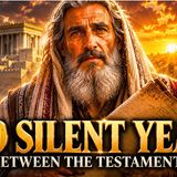 The COMPLETE Intertestamental Story _ From Malachi to Matthew _ Prepared for Jesus _ bible stories