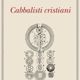 Saverio Campanini "Cabbalisti cristiani" Gershom Scholem