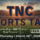 TNC Sports Talk I Thursday March 26th, 2026